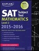 Kaplan SAT Subject Test Mathematics Level 2 2015-2016