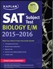 Kaplan SAT Subject Test Biology E/M 2015-2016