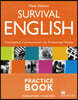 Survival English : Practice Book (New Edition)