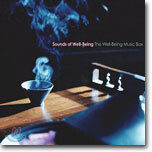 기능성 웰빙-뮤직 컴필레이션 앨범 (Sounds of Well-Being / The Well-Being Music Box)