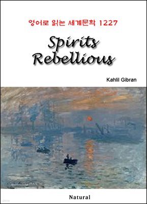 Spirits Rebellious - 영어로 읽는 세계문학 1227