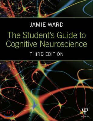 The Student&#39;s Guide to Cognitive Neuroscience