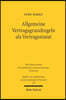 Allgemeine Vertragsgrundregeln ALS Vertragsstatut