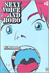 Sexy Voice and Robo 2