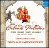Nikolaus Harnoncourt 하이든: 기사 올란도 (Haydn : Orlando Paladino) 아르농쿠르