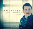 Stanislav Khristenko 슈만 / 브루크너 / 브람스: 판타지 (Schumann: Fantasie Op.17 / Bruckner: Fantasie in G Major / Brahms: Fantasien Op.116)