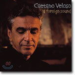 Caetano Veloso (카에타누 벨로주) - A Foreign Sound
