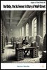 Bartleby, the Scrivener: A Story of Wall-Street