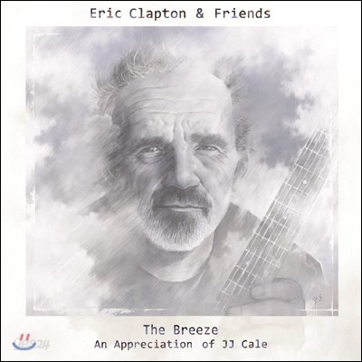 Eric Clapton &amp; Friends - The Breeze: An Appreciation of JJ Cale