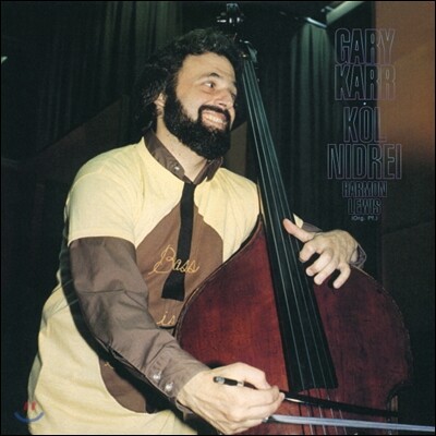 Gary Karr 브루흐: 콜 니드라이 (Bruch: Kol Nidrei) 게리 카