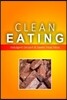 Clean Eating - Clean Eating Desserts & Sweet Treats: Exciting New Healthy and Natural Recipes for Clean Eating