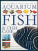 Ultimate Encyclopedia of Aquarium Fish & Fish Care