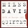 Miles Davis - Live In Europe 1967: The Bootleg Series Vol.1