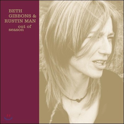 Beth Gibbons & Rustin Man (베스 기번스 & 러스틴 맨) - Out Of Season [LP]
