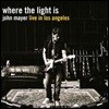John Mayer - Where The Light Is: Live In Los Angeles 존 메이어 2007년 12월 LA 라이브 [4LP]