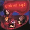 Little Village - Little Village