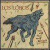 Los Lobos - How Will The Wolf Survive