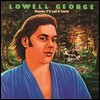 Lowell George - Thanks I'll Eat It Here