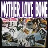 Mother Love Bone - Mother Love Bone