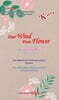Dear Wind, From Flower