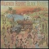 Weather Report - Black Market