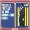 Wilson Pickett - In The Midnight Hour