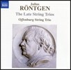Offenburg String Trio 뢴트겐: 현악삼중주 13-16번 (Julius Rontgen: The Late String Trios)