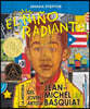 El Niño Radiante (Radiant Child): La Historia del Joven Artista Jean-Michel Basquiat (Ganador de la Medalla Randolph Caldecott Y del Premio Coretta Sc