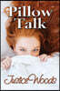 Pillow Talk