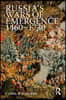 Russia's Wars of Emergence 1460-1730