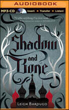 Shadow and Bone