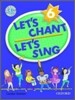 Let's Chant Let's Sing 6 : Book + CD