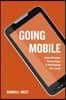 Going Mobile: How Wireless Technology is Reshaping Our Lives