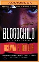 Bloodchild and Other Stories