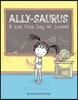 Ally-Saurus & the First Day of School