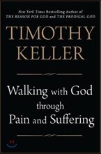 Walking with God Through Pain and Suffering
