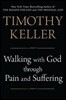 Walking with God Through Pain and Suffering