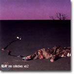 Glay - Rare Collectives Vol.2