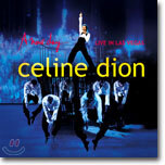 Celine Dion - A New Day... Live In Las Vegas
