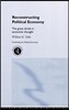 Reconstructing Political Economy