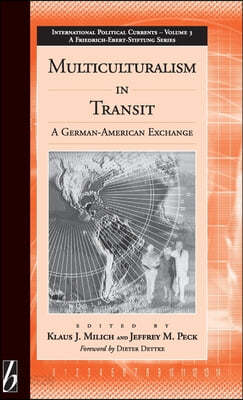 Multiculturalism in Transit: A German-American Exchange