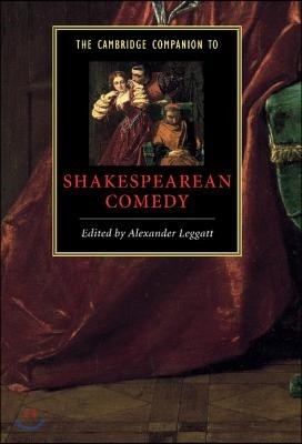 The Cambridge Companion to Shakespearean Comedy