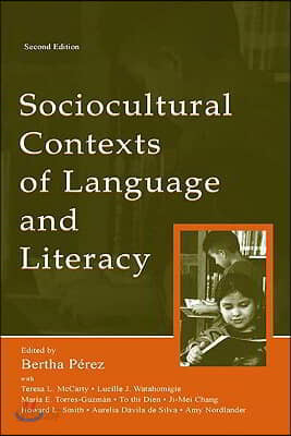 Sociocultural Contexts of Language and Literacy