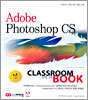 Adobe Photoshop CS Classroom in a Book