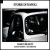 나폴리 음악의 역사 - 아코디온으로 듣는 르네상스부터 20세기까지 (Storie Di Napoli)(CD) - Gido Morini