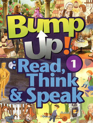 Bump Up! Read, Think & Speak. 1