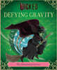 Wicked: Defying Gravity : The Illustrated Lyrics (Universal Pictures Wicked)
