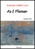 As I Please - 영어로 읽는 세계문학 1229