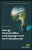 Energy Conservation and Management for Professionals