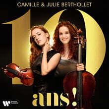 Camille &amp; Julie Berthollet 카미유 &amp; 줄리 베르톨레 자매 베스트 앨범 (10 Ans!)